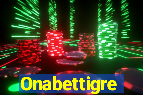 Onabettigre