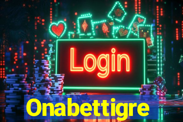 Onabettigre