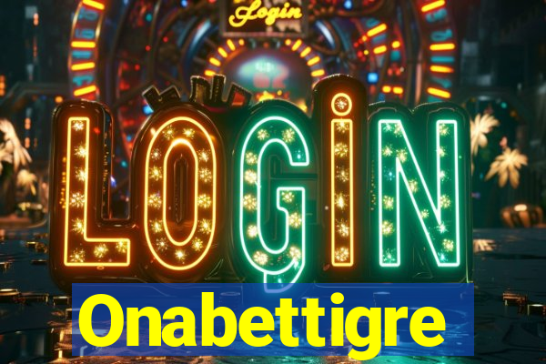 Onabettigre