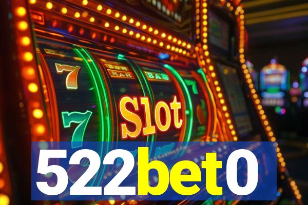 522bet0