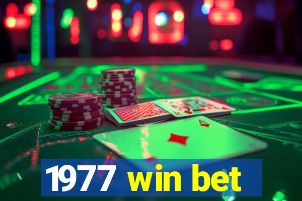 1977 win bet