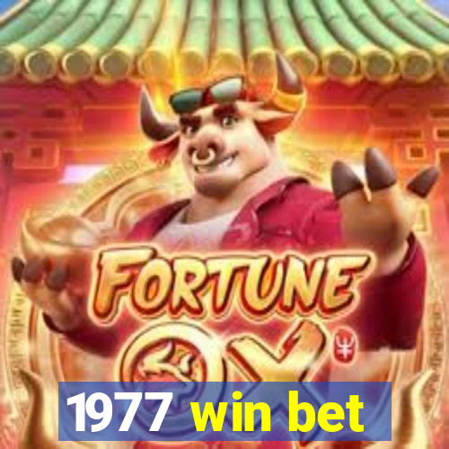 1977 win bet