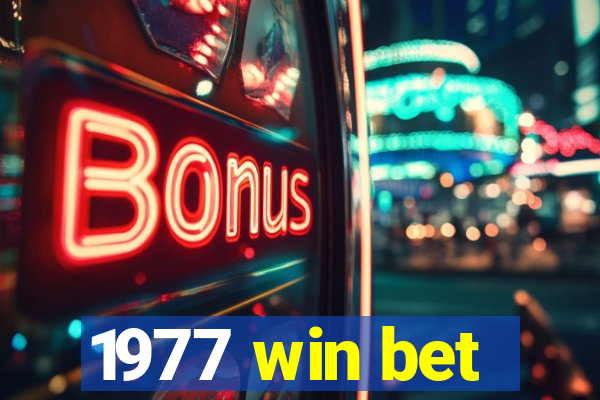 1977 win bet