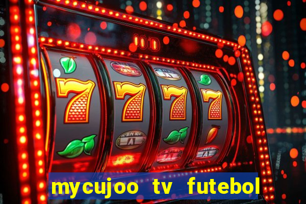 mycujoo tv futebol ao vivo