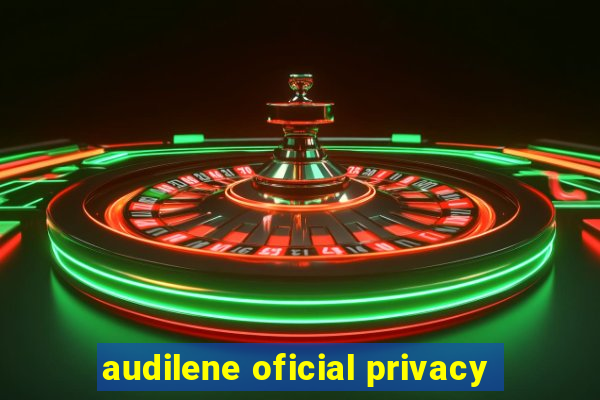 audilene oficial privacy