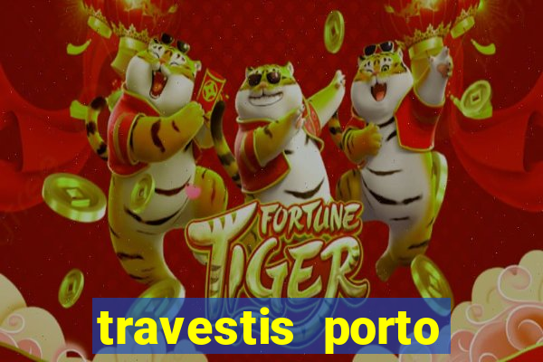 travestis porto velho acompanhnates