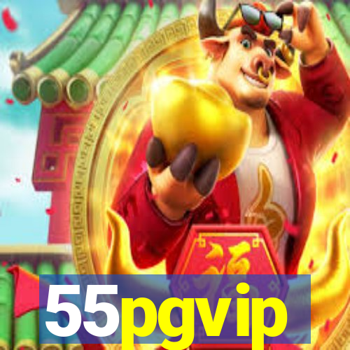 55pgvip