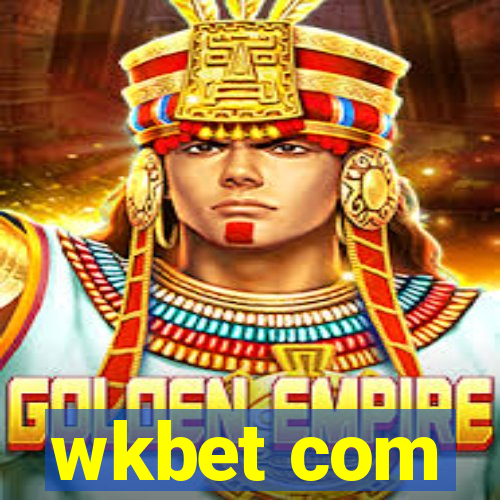 wkbet com