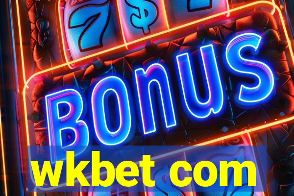 wkbet com