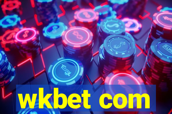 wkbet com