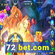 72 bet.com