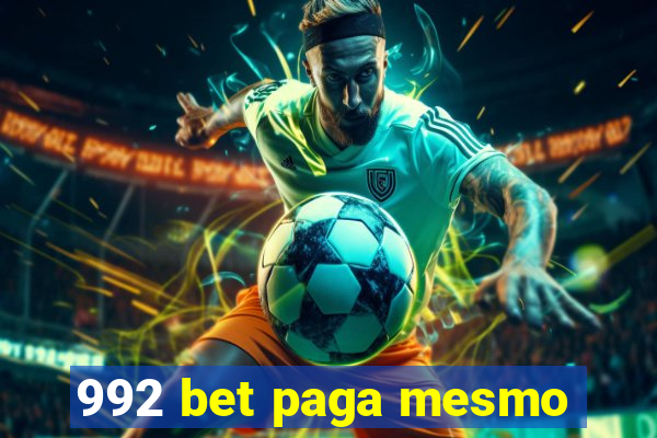 992 bet paga mesmo