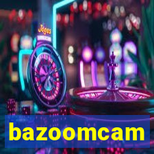 bazoomcam