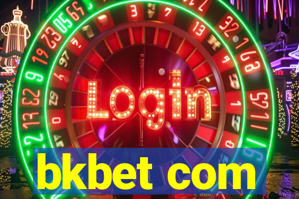 bkbet com