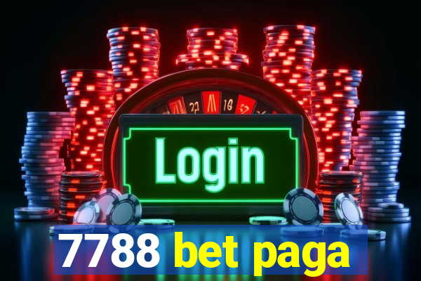 7788 bet paga