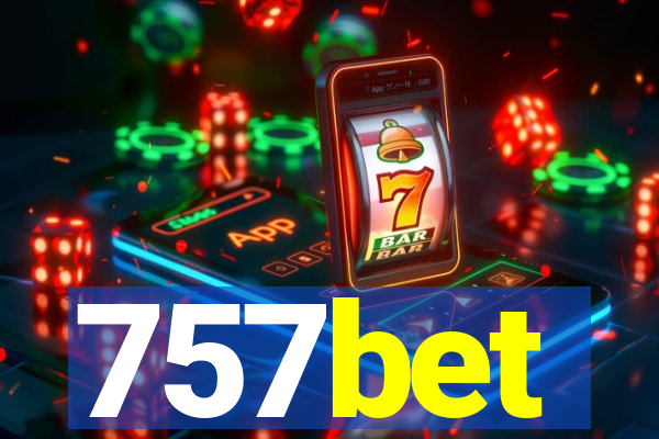 757bet