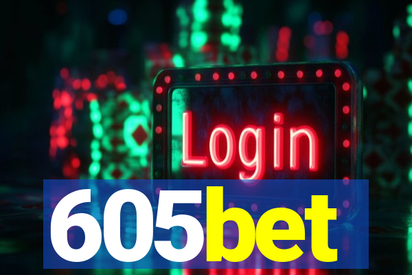 605bet