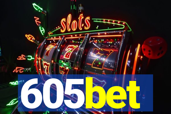 605bet