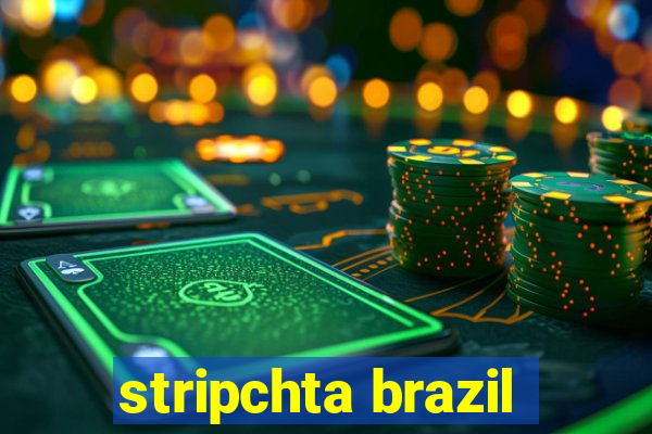 stripchta brazil