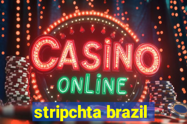 stripchta brazil