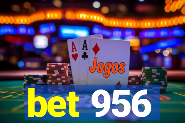 bet 956