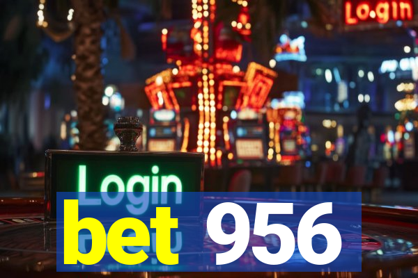 bet 956