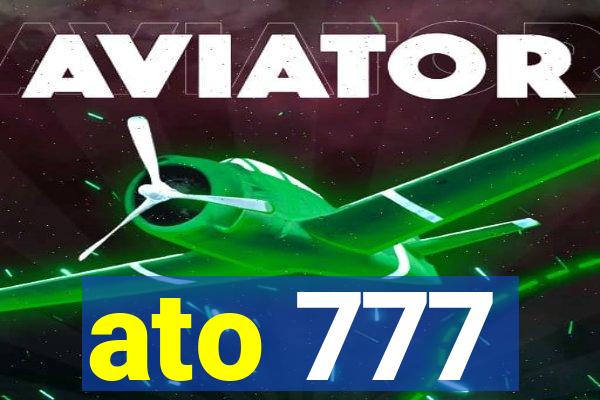 ato 777