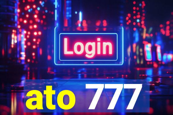 ato 777