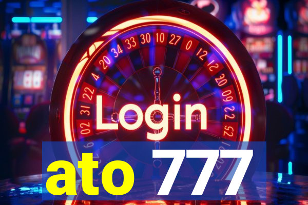 ato 777