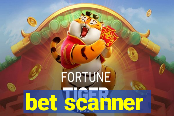 bet scanner