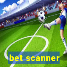 bet scanner