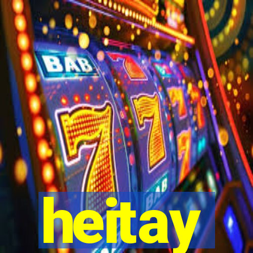 heitay