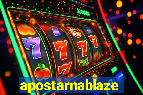 apostarnablaze