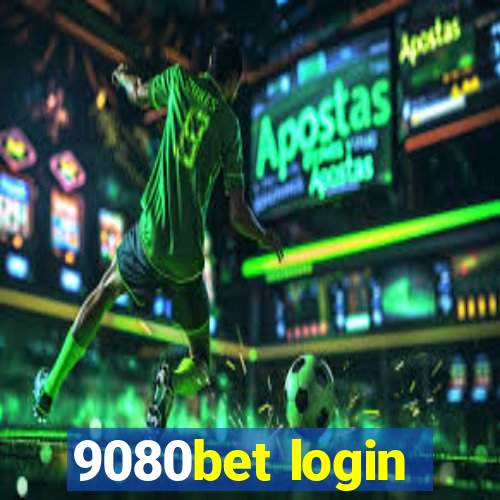 9080bet login