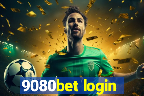 9080bet login