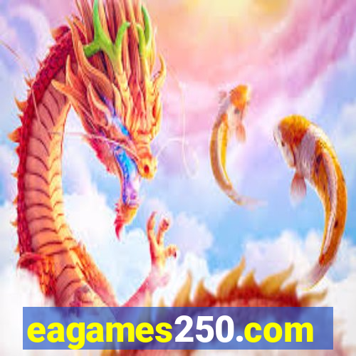 eagames250.com