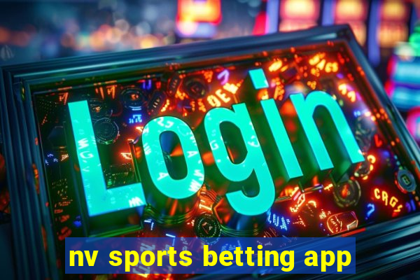 nv sports betting app