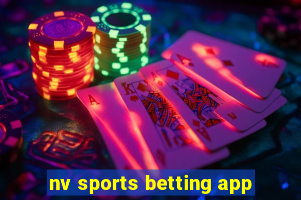 nv sports betting app