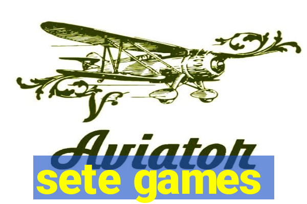 sete games