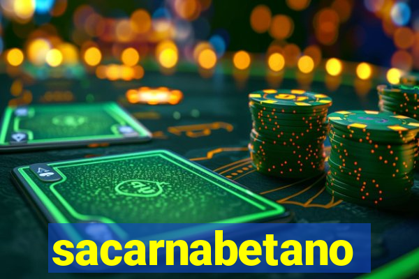 sacarnabetano