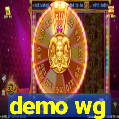 demo wg