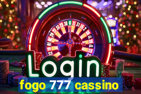 fogo 777 cassino