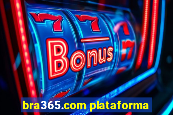 bra365.com plataforma