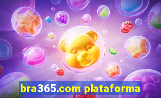 bra365.com plataforma