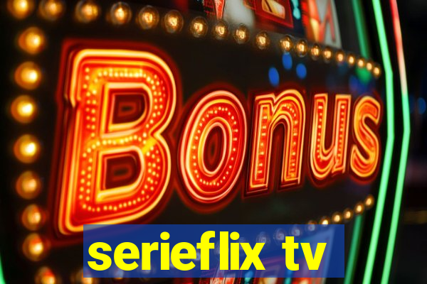 serieflix tv