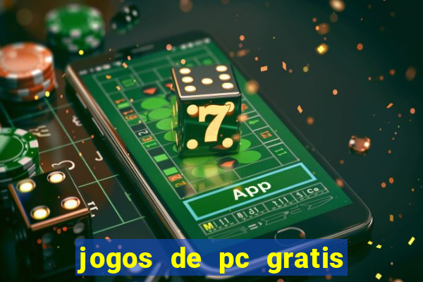 jogos de pc gratis para download