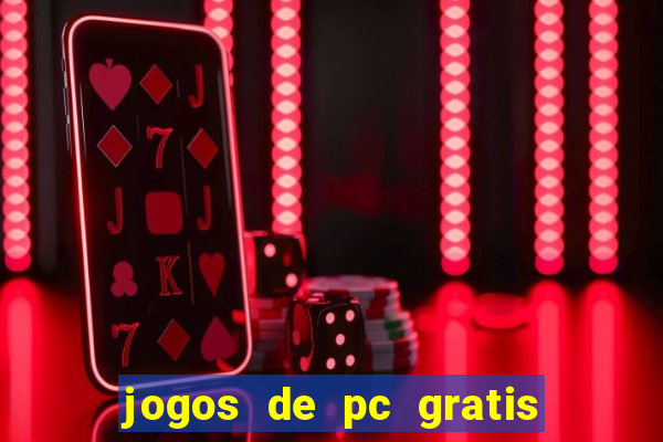 jogos de pc gratis para download