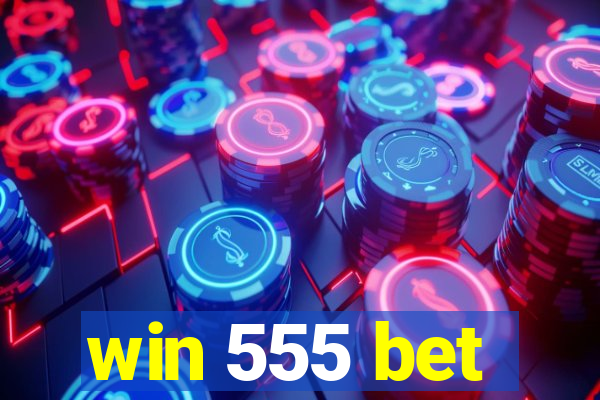 win 555 bet