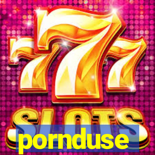 pornduse