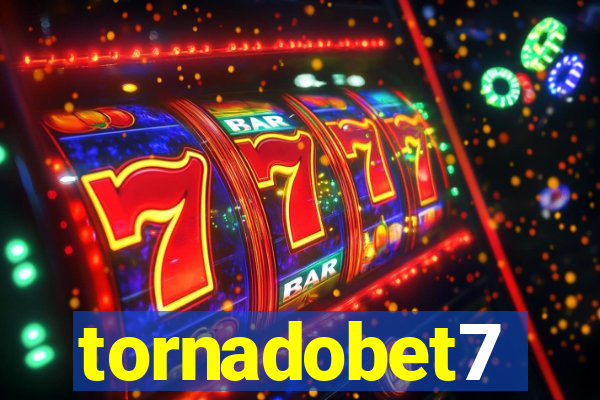 tornadobet7